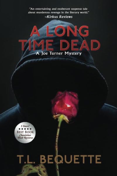 Book cover: A Long Time Dead by T.L. Bequette with person in dark hoodie with face in shadow behind a single rose