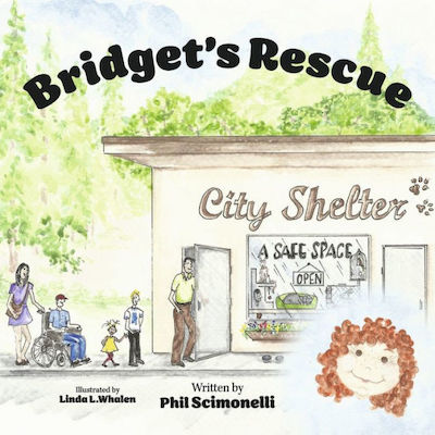 Book cover: Bridget's Rescue by Phil Scimonelli, with colorful drawing of family entering an animal rescue shelter.