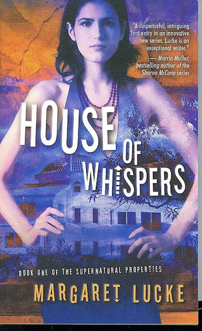 Book cover: House of Whispers by Margaret Lucke, with image of woman in evening dress superimposed over image of tiled-roof mansion.