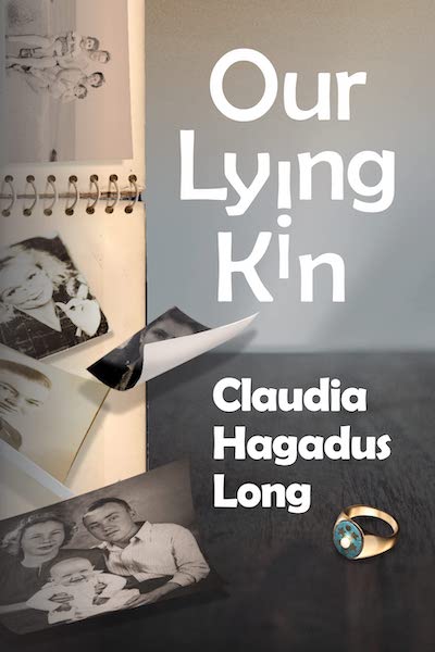 Book cover: Our Lying Kin by Claudia Hagadus Long, with photo album and ring.