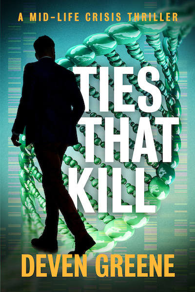 Book Cover: Ties That Kill by Deven Greene with silhouette of man in suit in front of a close up of DNA